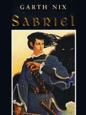 [The Old Kingdom 01] • Sabriel (Adult)